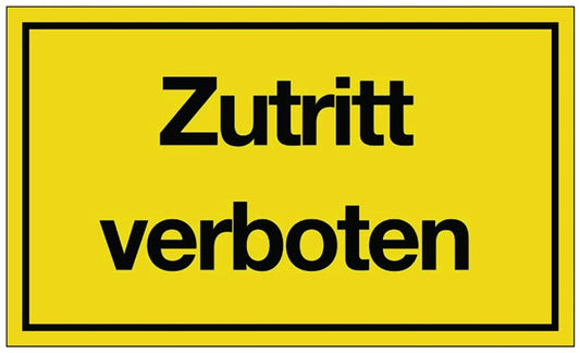 Hinweiszeichen ( 3000277117 ) Zutritt verboten Kunststoff